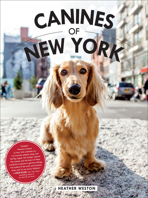 Title details for Canines of New York by Heather Weston - Available